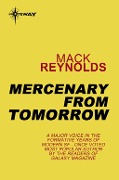 Mercenary From Tomorrow - Mack Reynolds