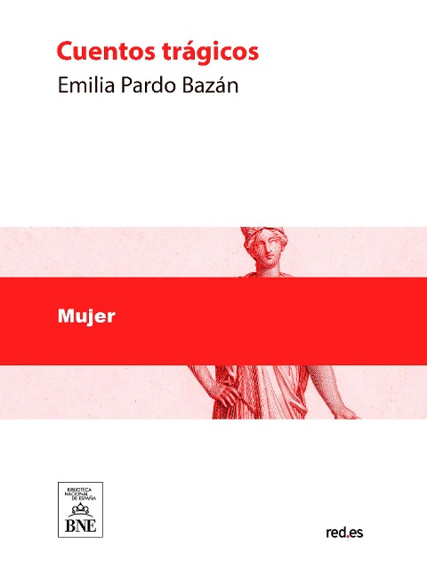 Cuentos trágicos - Emilia Pardo Bazán