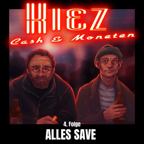 Kiez Cash und Moneten - Sven Rauh, Sam Boateng, Jürgen Klein, Sven Rauh, Soundideas