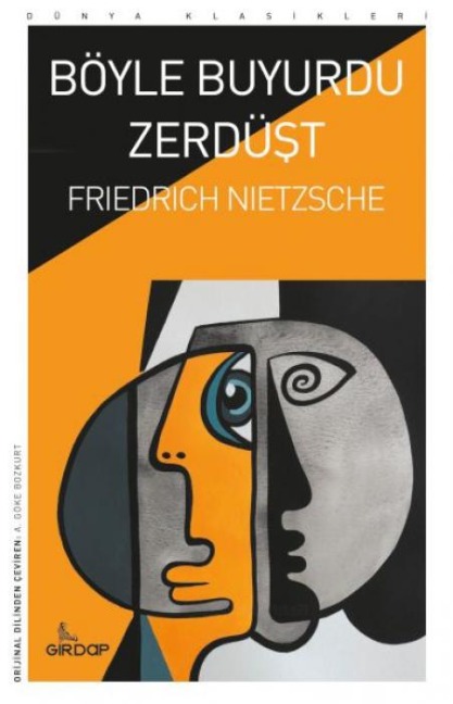 Böyle Buyurdu Zerdüst - Friedrich Nietzsche