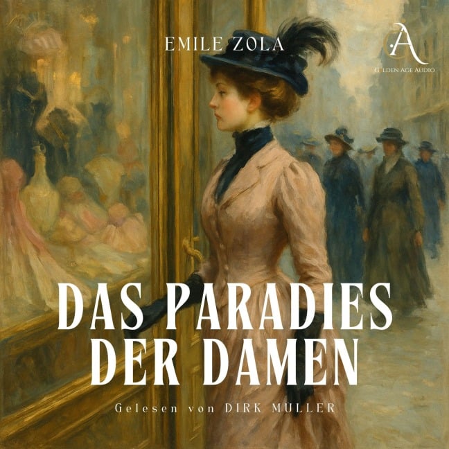 Das Paradies der Damen - Hörbuch Klassiker - Hörbuch Klassiker, Emile Zola