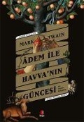Cover-Bild zum Titel 'Adem Ile Havvanin Güncesi Ve Secme Öyküler' von 'Mark Twain'