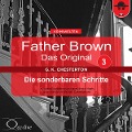 Cover-Bild zum Titel 'Father Brown 03 - Die sonderbaren Schritte (Das Original)' von 'Gilbert Keith Chesterton, Hanswilhelm Haefs'