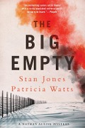 Cover-Bild zum Titel 'The Big Empty' von 'Stan Jones, Patricia Watts'