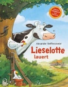 Cover-Bild zum Titel 'Lieselotte lauert' von 'Alexander Steffensmeier'