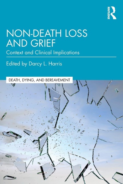 Non-Death Loss and Grief - 