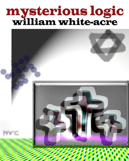 Mysterious Logic - William White-acre