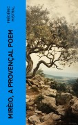 Cover-Bild zum Titel 'Mirèio, a Provençal Poem' von 'Frédéric Mistral'