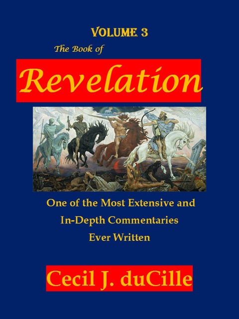 The Book Of Revelation Volume 3 - Cecil J. duCille