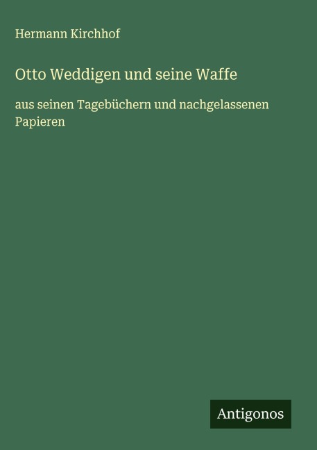 Otto Weddigen und seine Waffe - Hermann Kirchhof