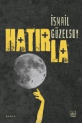 Cover-Bild zum Titel 'Hatirla' von 'Ismail Güzelsoy'