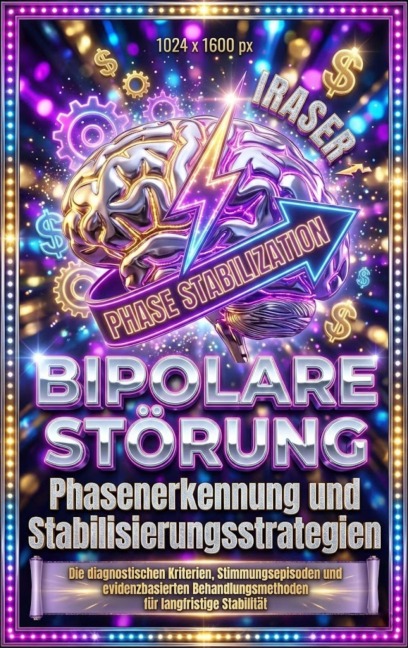Bipolare Störung: Phasenerkennung und Stabilisierungsstrategien - Susanne Franke