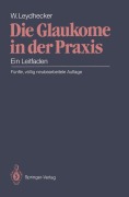 Cover-Bild zum Titel 'Die Glaukome in der Praxis' von 'Wolfgang Leydhecker'
