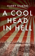 Cover-Bild zum Titel 'A Cool Head in Hell' von 'Harry Silman'