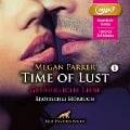 Time of Lust | Band 1 | Gefährliche Liebe | Erotik Audio Story | Erotisches Hörbuch MP3CD - Megan Parker