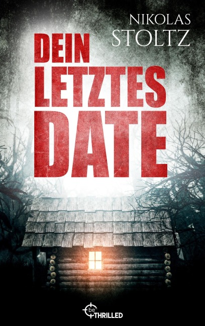 Dein letztes Date - Nikolas Stoltz