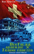 Cover-Bild zum Titel 'Der Tag an dem die Träume endeten' von 'Marcel Antoine Fehr'