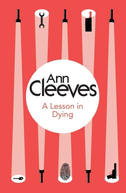 A Lesson in Dying - Ann Cleeves