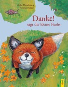 Cover-Bild zum Titel '"Danke!", sagt der kleine Fuchs' von 'Ulrike Motschiunig'
