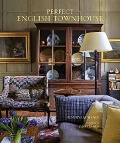 Cover-Bild zum Titel 'Perfect English Townhouse' von 'Ros Byam Shaw'
