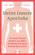 Cover-Bild zum Titel 'Deine innere Apotheke' von 'Ronny Tekal'