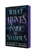 Cover-Bild zum Titel 'What Hunts Inside the Shadows' von 'Harper L Woods'