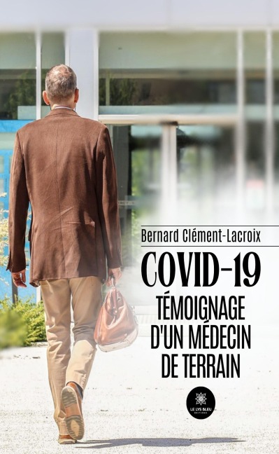 Covid-19 - Bernard Clément-Lacroix