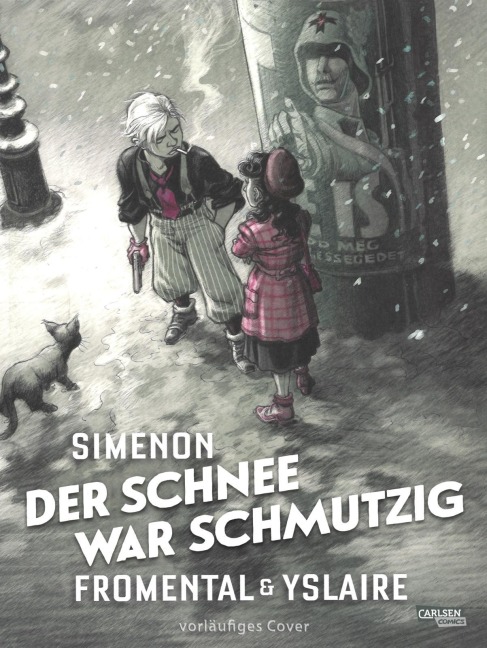 Der Schnee war schmutzig - Georges Simenon, Jean-Luc Fromental