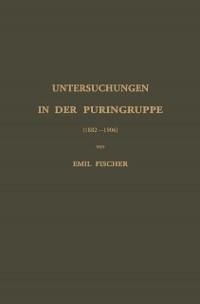 Untersuchungen in der Puringruppe - Emil Fischer
