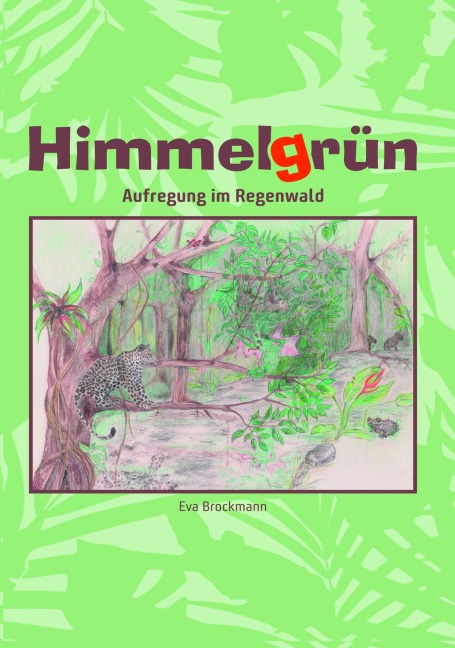 Himmelgrün - Eva Brockmann
