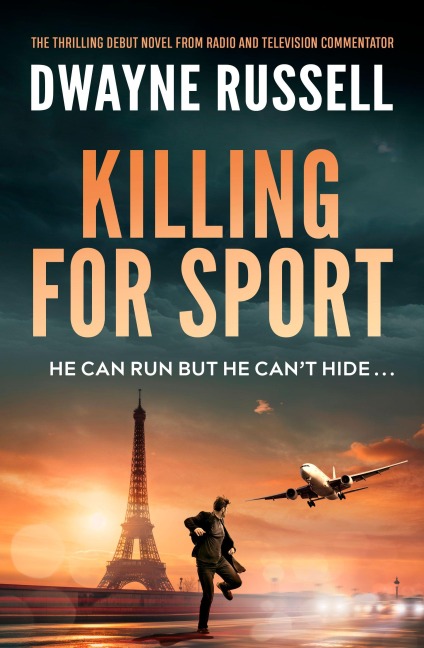 Killing for Sport - Dwayne Russell