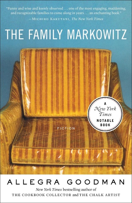 The Family Markowitz - Allegra Goodman