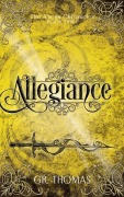 Cover-Bild zum Titel 'Allegiance (The A'vean Chronicles, #3)' von 'Gr Thomas'