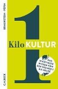 Cover-Bild zum Titel '1 Kilo Kultur' von 'Florence Braunstein, Alexander Kluy, Jean-François Pépin'