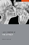 Cover-Bild zum Titel 'The Effect' von 'Lucy Prebble'