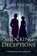 Cover-Bild zum Titel 'Shocking Deceptions (Penrose & Pyke Mysteries, #9)' von 'Rose Pascoe'