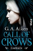 Cover-Bild zum Titel 'Call of Crows - Enthüllt' von 'G. A. Aiken'