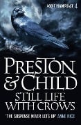 Still Life With Crows - Douglas Preston, Lincoln Child