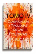 Cover-Bild zum Titel 'Clasificación y Tipologías de las Políticas Públicas (Ciencia de las Políticas, #4)' von 'Ervin Torres Aguilar'