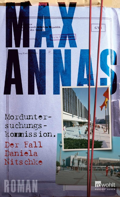 Morduntersuchungskommission: Der Fall Daniela Nitschke - Max Annas