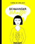 Cover-Bild zum Titel 'Schwanger schafft' von 'Karolina Zolubak'
