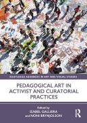 Cover-Bild zum Titel 'Pedagogical Art in Activist and Curatorial Practices' von ''