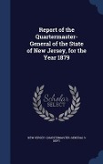 Cover-Bild zum Titel 'Report of the Quartermaster- General of the State of New Jersey, for the Year 1879' von ''