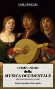 Compendio della Musica Occidentale (dal Canto Gregoriano al Rock) - Carlo Pasceri