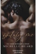 Cover-Bild zum Titel 'Brutalize Me' von 'Michelle Heard'