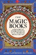 Magic Books - Anne Lawrence-Mathers