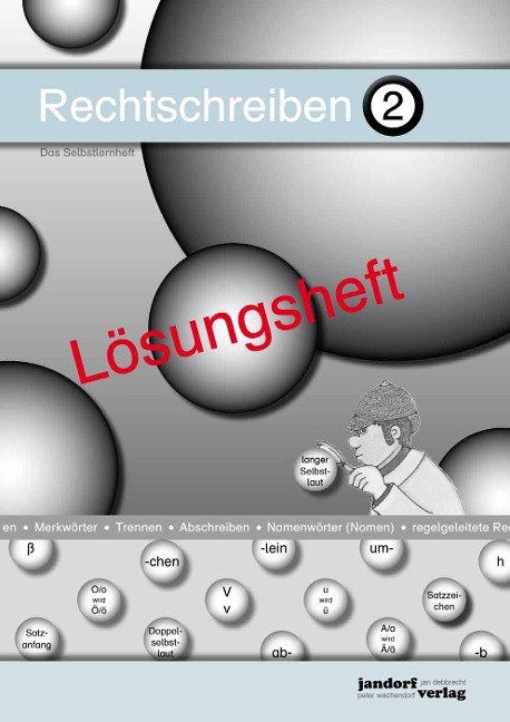 Rechtschreiben 2 (Lösungsheft) - Jan Debbrecht, Peter Wachendorf