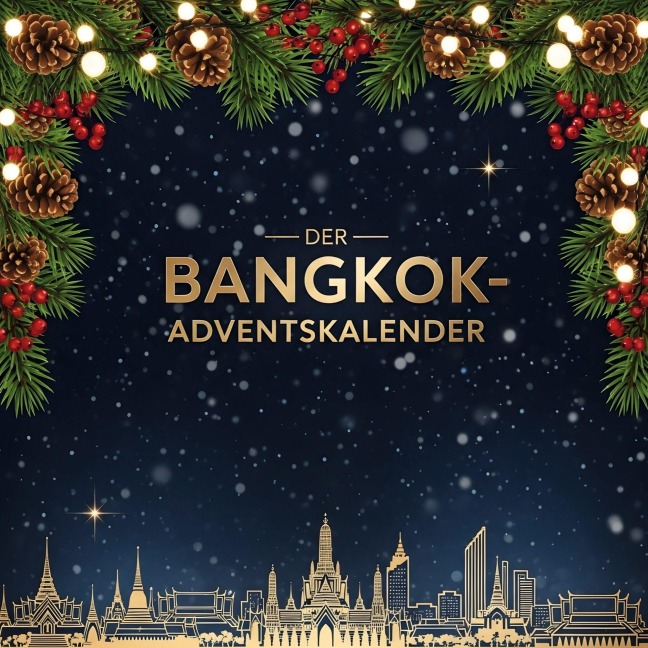 Der Bangkok-Adventskalender - Louis Zimmermann