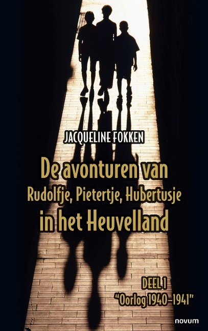 De avonturen van Rudolfje, Pietertje, Hubertusje in het Heuvelland - Jacqueline Fokken