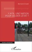 Cover-Bild zum Titel 'Y a-t-il une nation pour sauver l'État ?' von 'Bernard Crozel'
